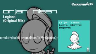 Orjan Nilsen  Legions Original Mix [upl. by Lareena]