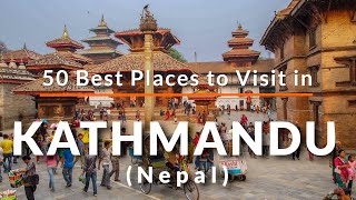 50 Places to Visit in Kathmandu Nepal  Travel Video  SKY Travel [upl. by Timus567]