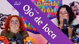 T2 E48  Ojo de loca [upl. by Quentin]