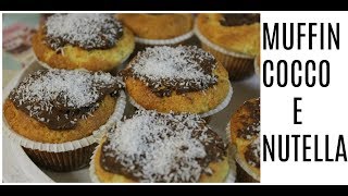 MUFFIN COCCO E NUTELLA [upl. by Eutnoj905]