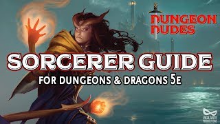 Sorcerer Guide  Classes in Dungeons and Dragons 5e [upl. by Aynosal]