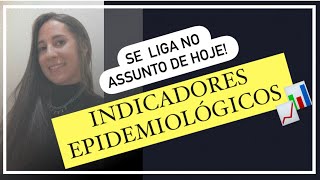 INDICADORES EPIDEMIOLÓGICOS [upl. by Ycam]