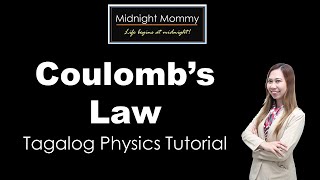 Coulombs Law Tagalog [upl. by Attenaj418]