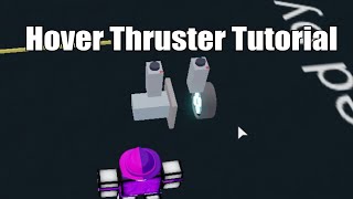 Plane Crazy Hover Thruster Tutorial [upl. by Htebazileharas]