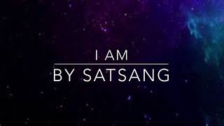 SATSANG  I am Lyric Video [upl. by Jada]