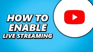 How to Enable Live Streaming on Youtube [upl. by Cired]