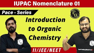 IUPAC Nomenclature 01  Some Basic Principles and Techniques  Chapter 12  Class 11  JEE  NEET [upl. by Orvie]