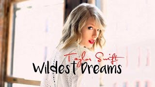 Taylor Swift  Wildest Dreams  Official MV 2 Hours [upl. by Orfield]