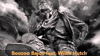 Boozoo Bajou feat Willie Hutch  Second To None [upl. by Atnomed587]