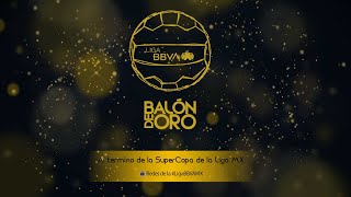 BALÓN DE ORO 2022  LIGA BBVA MX [upl. by Mieka]