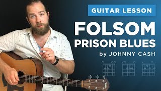 Guitar lesson 🎸 quotFolsom Prison Bluesquot by Johnny Cash w chords amp tabs [upl. by Arvie248]