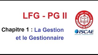 chapitre 1 LFG PG2  la Gestion et le Gestionnaire [upl. by Burty]