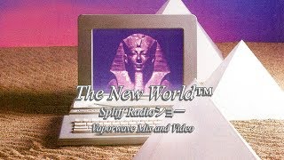 The New World™ Vaporwave Mix  Video [upl. by Gaylor238]