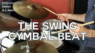 The Swing Cymbal Beat Beginner Jazz Drumming Lesson [upl. by Gnirps948]