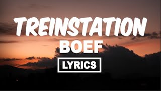 Boef  treinstation lyrics [upl. by Aznerol]