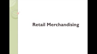 Retail Merchandising [upl. by Laehcar]