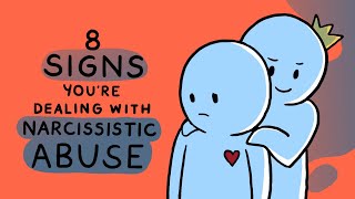 8 Signs You Are Dealing with Narcissistic Abuse [upl. by Ecirtaeb]