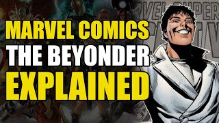 Marvel Comics The BeyonderBeyonders Explained [upl. by Nataniel]