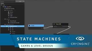 How to use state machines in Schematyc  Game amp Level Design [upl. by Ruprecht]