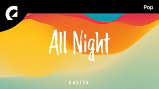 Basixx  Lets Stay Up All Night [upl. by Horodko]