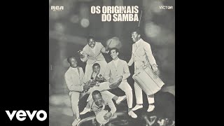 Os Originais Do Samba  Sei Lá Mangueira Pseudo Video [upl. by Placeeda]