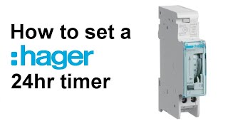 How to set a Hager EH010 24 hour timer [upl. by Ribaudo]