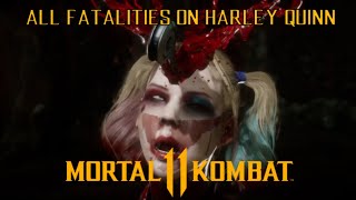 Mortal Kombat 11  All Fatalities on Harley Quinn Cassie [upl. by Surtemed]