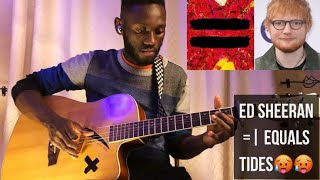 Tides  Ed Sheeran full guitar tutorial  chords  fingerpicking [upl. by Thirzi216]