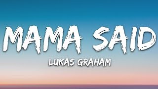 Lukas Graham  Mama Said Lyrics [upl. by Nnawtna]