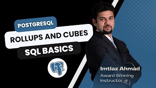 Working with Rollups and Cubes in PostgreSQL  SQL Basics [upl. by Grogan]