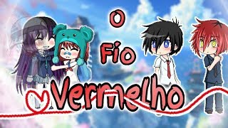 O Fio Vermelho 4 [upl. by Lsiel]