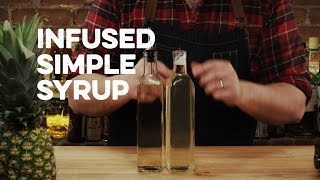 Infused Simple Syrup  How to Drink [upl. by Tnert]