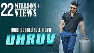 Dhruv  Hindi Dubbed Full Movie  Ram Charan  Arvind Swamy  Rakul Preet Singh [upl. by Ahaelam]