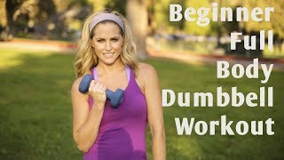 15 Minute Beginner Full Body Dumbbell Workout [upl. by Pournaras]