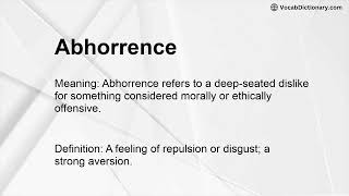 Abhorrence Meaning [upl. by Swinton]