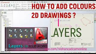 SOLIDWORKS  How to add Colours to Drawing Views using LAYERS [upl. by Yelroc898]