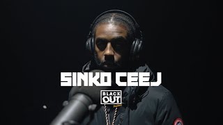 Sinko Ceej  Blackout Sessions  BLCKBOX [upl. by Saba]