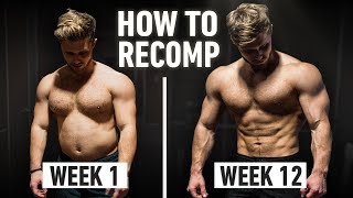 How To Build Muscle And Lose Fat At The Same Time Step By Step Explained Body Recomposition [upl. by Oinotla]