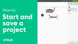 How to Start and Save a Project  Beginner Design Space Tutorial  Cricut™ [upl. by Aihtibat]