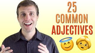 25 Most Common Adjectives You NEED to Know [upl. by Adrahc]