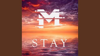 Stay [upl. by Iak]