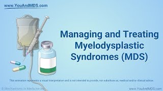 Managing and Treating MDS [upl. by Niledam]