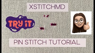 Xstitchmd Tutorial 1 HOW TO DO THE PIN STITCH  EASY WAY TO START amp END THREADS FOR CROSS STITCH [upl. by Nosimaj159]