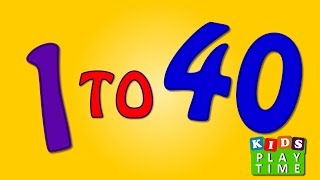 1 to 40  Learn Number song Video For Kids and children [upl. by Yale221]