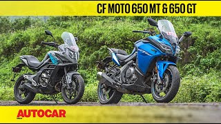 CF Moto 650 MT amp 650 GT I First Ride Review I Autocar India [upl. by Aserahs312]