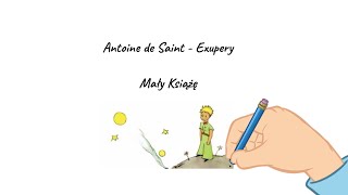 Antoine de SaintExupery quotMały Książęquot  streszczenie [upl. by Odnanreh246]