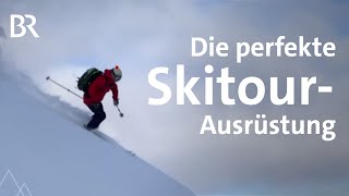 AusrüstungsTipps Was muss mit auf Skitour  BergaufBergab  Ratgeber  BR [upl. by Forkey555]