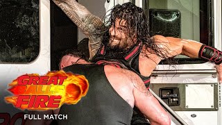 FULL MATCH  Roman Reigns vs Braun Strowman – Ambulance Match Great Balls of Fire 2017 [upl. by Gnivre]