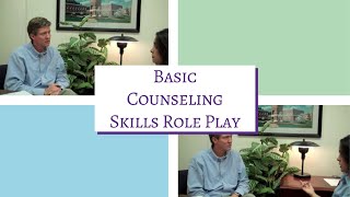 How to Do Basic Counseling Skills Role Play [upl. by Azile]