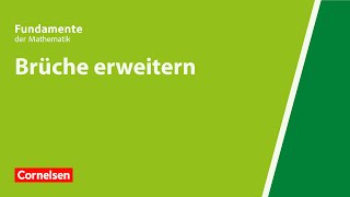 Brüche erweitern  Fundamente der Mathematik  Erklärvideo [upl. by Lizbeth]